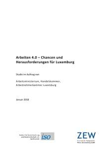 Arbeiten 4.0 – Chancen und Herausforderungen für Luxemburg
